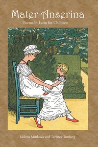 Produktbild: Mater Anserina: Poems in Latin for Children