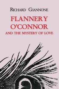 Produktbild: Flannery O'Connor and the Mystery of Love