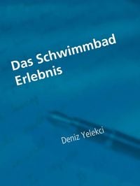 Produktbild: Das Schwimmbad Erlebnis