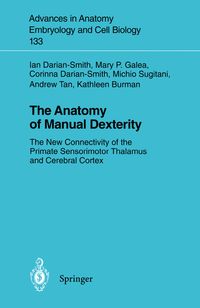 Bild vom Artikel The Anatomy of Manual Dexterity vom Autor Ian Darian-Smith