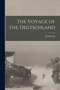Produktbild: The Voyage of the Deutschland