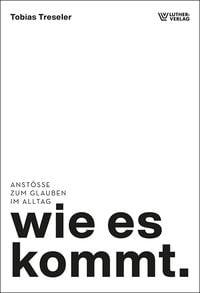 Produktbild: Wie es kommt.