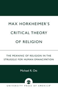 Produktbild: Max Horkheimer's Critical Theory of Religion