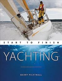 Produktbild: Pickthall, B: Yachting - Start to Finish