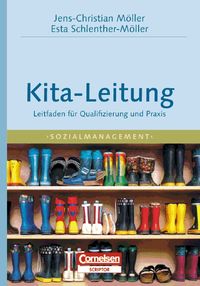 Produktbild: Kita - Leitung. Leitfaden f&uuml;r Qualifizierung und Praxis