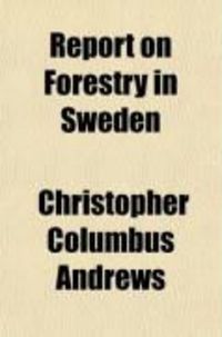 Produktbild: Report on Forestry in Sweden