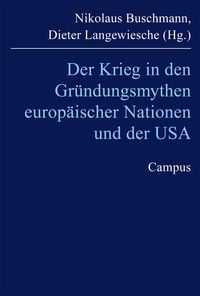 Produktbild: Der Krieg in den Gründungsmythen europäischer Nationen und der USA