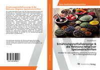 Produktbild: Ern&auml;hrungsnotfallvorsorge & die Relevanz religi&ouml;ser Speisevorschriften