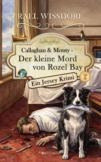 Produktbild: Callaghan & Monty - Der kleine Mord von Rozel Bay