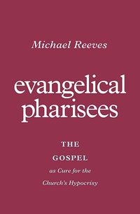 Produktbild: Evangelical Pharisees