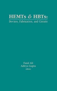 Produktbild: HEMTs and HBTs: Devices, Fabrication, and Circuits