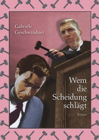 Produktbild: Wem die Scheidung schl&auml;gt