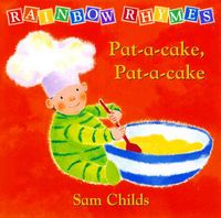 Produktbild: Rainbow Rhymes.Pat-A-Cake, Pat-A-Cake.Pat-A-Cake, Pat-A-Cake