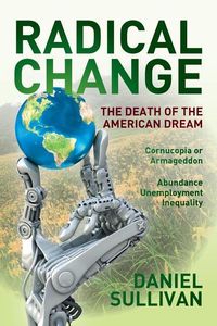 Produktbild: Radical Change: The Death of the American Dream