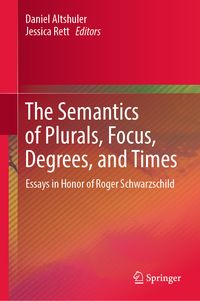 Produktbild: The Semantics of Plurals, Focus, Degrees, and Times