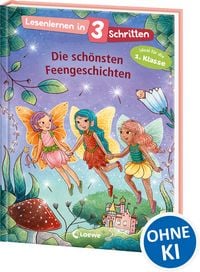 Produktbild: Lesenlernen in 3 Schritten - Die sch&ouml;nsten Feengeschichten