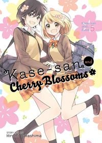 Produktbild: Kase-San and Cherry Blossoms (Kase-San And... Book 5)