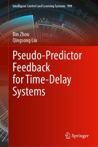 Produktbild: Pseudo-Predictor Feedback for Time-Delay Systems