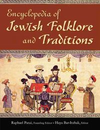 Produktbild: Patai, R: Encyclopedia of Jewish Folklore and Traditions