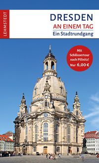 Bild vom Artikel Dresden an einem Tag vom Autor Doris Mundus