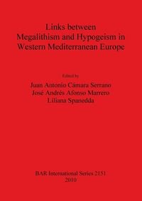 Produktbild: Links between Megalithism and Hypogeism in Western Mediterranean Europe