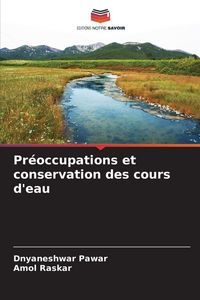 Produktbild: Pr&eacute;occupations et conservation des cours d'eau