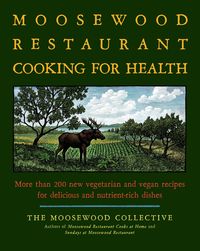Produktbild: The Moosewood Restaurant Cooking for Health