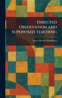 Produktbild: Directed Observation and Supervised Teaching