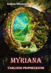 Produktbild: Myriana - Yarlunds Prophezeiung
