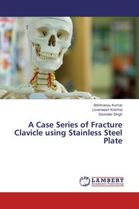Produktbild: A Case Series of Fracture Clavicle using Stainless Steel Plate