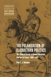 Produktbild: The Polarisation of Elizabethan Politics