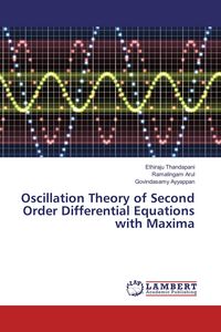 Produktbild: Oscillation Theory of Second Order Differential Equations with Maxima