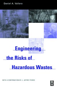 Produktbild: Engineering The Risks of Hazardous Wastes