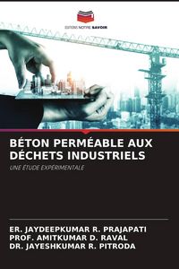 Produktbild: B&eacute;ton Perm&eacute;able Aux D&eacute;chets Industriels