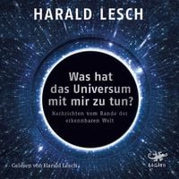 Produktbild: Was hat das Universum mit mir zu tun?