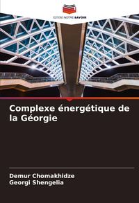 Produktbild: Complexe &eacute;nerg&eacute;tique de la G&eacute;orgie