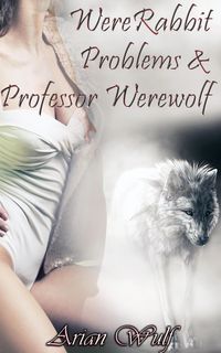 Produktbild: WereRabbit Problems & Professor Werewolf