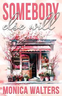 Produktbild: Somebody Else Will