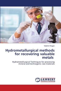Produktbild: Hydrometallurgical methods for recovering valuable metals