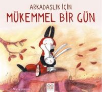 Produktbild: Arkadaslik icin M&uuml;kemmel Bir G&uuml;n