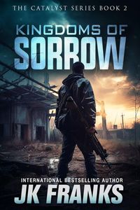 Produktbild: Kingdoms of Sorrow (Catalyst Series, #2)