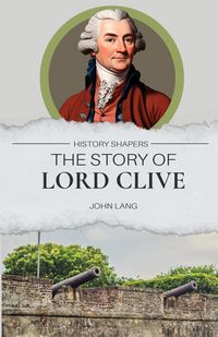 Produktbild: The Story of Lord Clive
