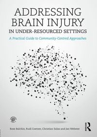 Produktbild: Addressing Brain Injury in Under-Resourced Settings