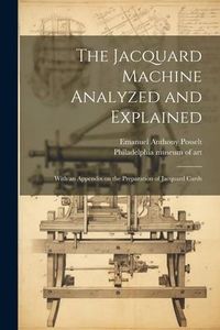 Produktbild: The Jacquard Machine Analyzed and Explained
