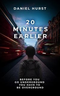 Produktbild: 20 Minutes Earlier (20 Minute Series)