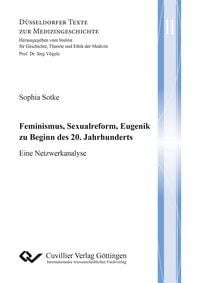 Bild vom Artikel Feminismus, Sexualreform, Eugenik zu Beginn des 20. Jahrhunderts vom Autor Sophia Sotke