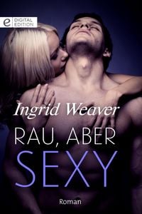 Produktbild: Rau, aber sexy