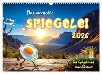 Produktbild: Das verr&uuml;ckte Spiegelei (Wandkalender 2027 DIN A3 quer), CALVENDO Monatskalender