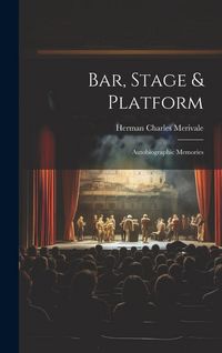 Produktbild: Bar, Stage & Platform: Autobiographic Memories