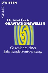 Bild vom Artikel Gravitationswellen vom Autor Hartmut Grote